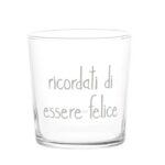set 6 bicchieri acqua ''ricordati di essere felice''