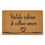 zerbino ''vietato entrare di cattivo umore''